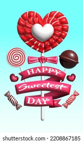 Happy Sweetest Day, 3d Candy. Suitable for events