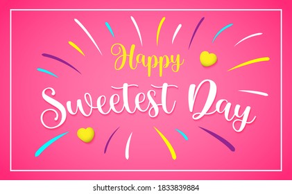 Happy Sweetest Day poster concept. EPS10 vector illustration.