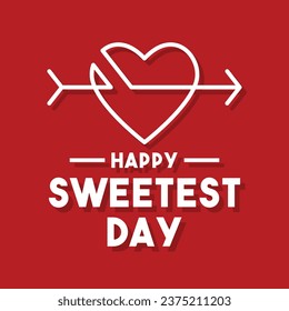 Happy Sweetest Day. The third Saturday in October. Eps 10.