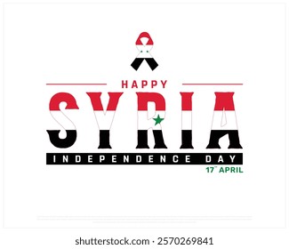 Happy SYRIA Independence Day vector design on a white background with ribbon flag, Independence Day of Syria, Typographic Design of SYRIA National Day, Ribbon flag of Syria