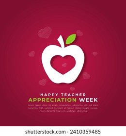 Happy Teacher Appreciation Week Paper cut style Vector Design Illustration for Background, Poster, Banner, Advertising, Greeting Card