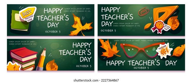 Happy teacher day cartoon banners with school educational supplies and tools. Autumn maple leaves, glasses, textbooks, notebook, pencil, ruler. Backgrounds for 5th october holiday Vector illustration
