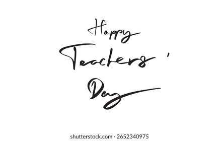 Feliz dia do professor texto fonte caligrafia mão escrita alfabetização script palavra script cor preta objeto feliz dia do professor estudante feliz dia do professor universidade aprendendo design elementar