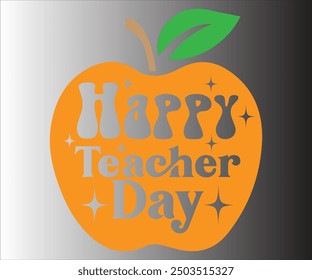 Happy Teacher Day T-shirt, Teachersvg,Teacher Quotes shirt, Teacher funny Quotes, Hello School Shirt,SVG Files for Cutting