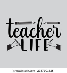 Happy teacher day,Teacher life SVG,Made to teach,Just a small town teacher,Most love techer,I love teacher's day,Trust me i am a teacher t_shirt design,Never understimate the power of teacher T-shirt.