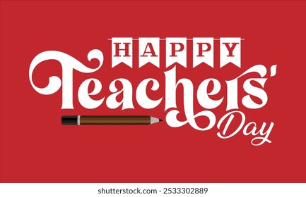 Happy Teachers Day banner design, World Teachers Day red background with white text, Vector illustration