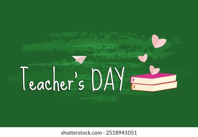 Happy teacher's day banner on chalk board. 