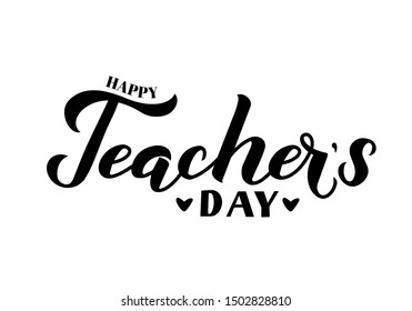 Happy Teachers Day calligraphy hand lettering isolated on white. Easy to edit vector template for typography poster, banner, flyer, greeting card, postcard, party invitation, tee-shirt, etc.