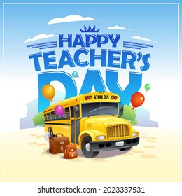 Happy teacher's day card with yellow school bus, cartoon style