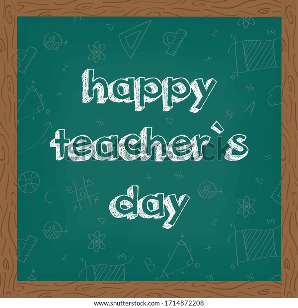 Happy Teachers Day Celebration Chalkboard Vector Stock Vector (Royalty ...