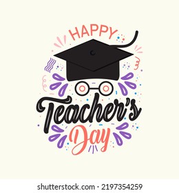 Happy Teacher's Day Celebration. Vector typography illustration with school elements for congratulation cards, banners and flyers.