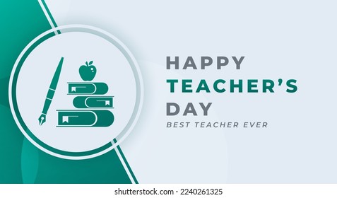 Happy Teachers Day Celebration Vector Design Illustration for Background, Poster, Banner, Advertising, Greeting Card