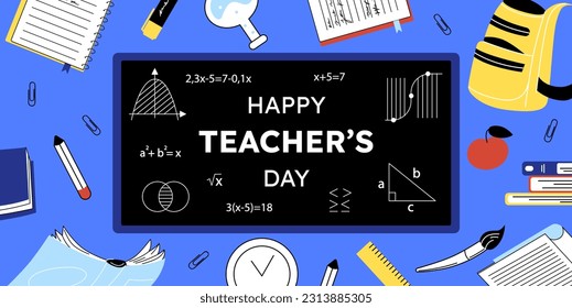 Happy teachers day concept. International holiday and festival. Chalk board near pens and pencils, rulers. Education and training. School and university, college. Cartoon flat vector illustration