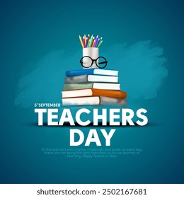 Happy Teachers Day! Design for banner poster, Creative vector Illustration.