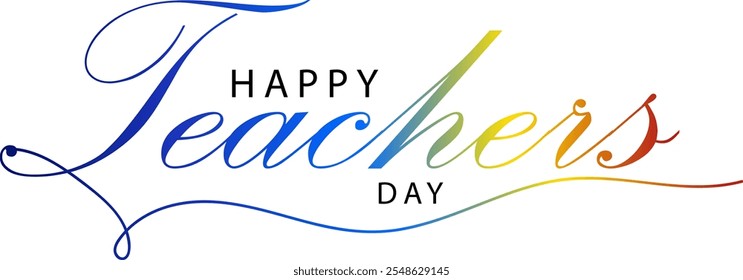 Happy Teachers Day, Gradient color text