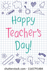 Happy Teachers Day greeting card on squared copybook sheet in sketchy style with handdrawn stars and hearts.