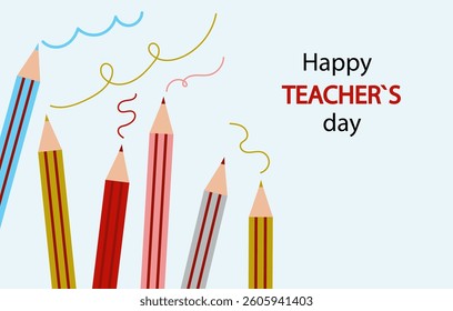Happy teacher's day greeting card with colored pencils and lovely hearts on  blackboard. Cute congratulations for teacher on holiday. Vector drawing cartoon illustration. 