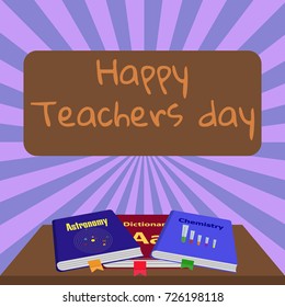 Happy Teacher's day. Greeting card with learning books. Vector illustration
