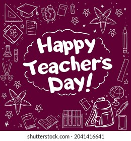 Happy Teacher's Day hand writhen text for poster, greeting card or banner. Lettering doodles.