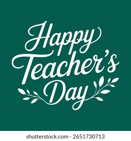 Happy teacher's day.  Handwritten text. Lettering, banner, poster. Children's education. Vector illustration
