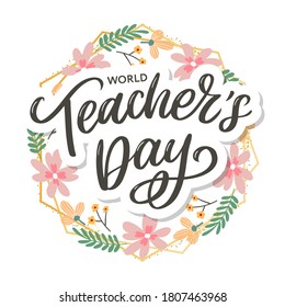 Happy Teacher's day inscription. Greeting card with calligraphy. Hand drawn lettering. Typography for invitation, banner, poster or clothing design. Vector quote.