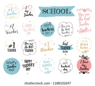 Happy Teacher's Day labels  greeting cards  posters set  Vector quote I love my Teacher  You are the best Teacher white background and hearts  stars  flowers  airplane 