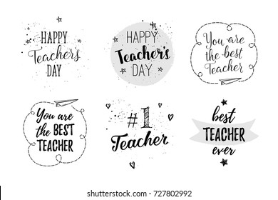 Happy Teacher's Day labels, greeting cards, posters set. Vector quote I love my Teacher, You are the best Teacher on a white background with hearts, stars, flowers, airplane.