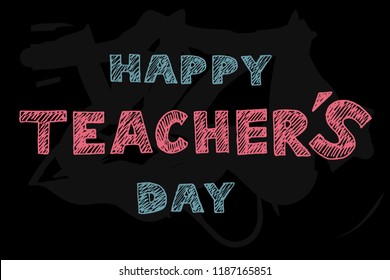 Happy Teacher's Day lettering design for greeting card, logo, stamp or banner. Vector illustration on textured blackboard background. Blue and pink chalky letters. 
