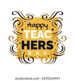 Happy Teachers Day Lettering with Doodle Element. Teachers Day Typography, Can be used for Card, Poster, T Shirt and Print