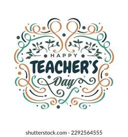 Happy Teachers Day Lettering with Doodle Element. Teachers Day Typography, Can be used for Card, Poster, T Shirt and Print