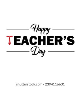 Happy Teachers Day. Lettering poster with text Happy teachers day. One line style. Lettering design for greeting card, logo, stamp or banner. Vector EPS 10