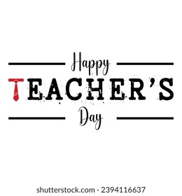 Happy Teachers Day. Lettering poster with text Happy teachers day. One line style. Lettering design for greeting card, logo, stamp or banner. Vector EPS 10