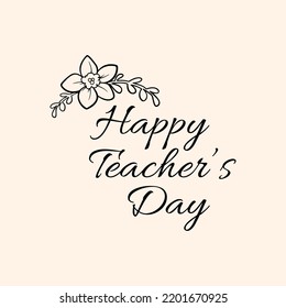 Happy teachers' day lettering vector illustration