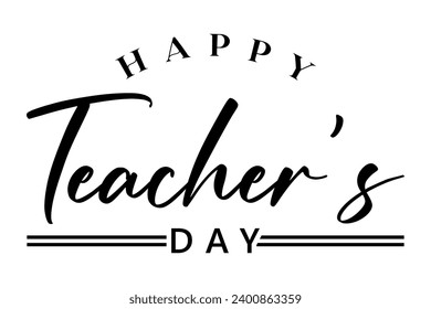Happy teachers day lettering vector illustration.