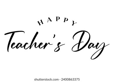 Happy teachers day lettering vector illustration.