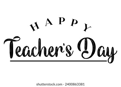 Happy teachers day lettering vector illustration.