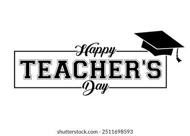 Happy teachers day lettering vector illustration