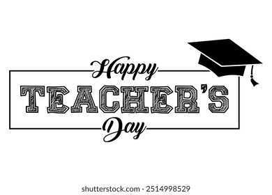 Happy Teachers Day lettering vector illustration.