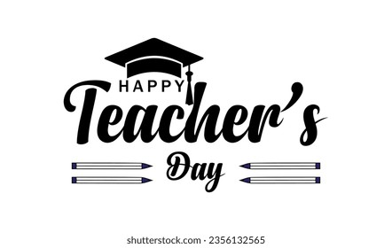 Happy teachers day lettering in white background.