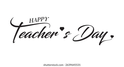 Happy Teacher's Day LetteringTypography vector for Happy Teacher's Day Celebration, greeting card, banner