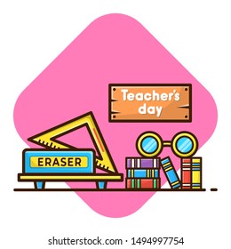 Happy Teacher's Day on Board, Stack of Books, Ruler, Eraser, Eyeglasses Vector Illustration. Flat Cartoon Style Suitable for Sticker, Wallpaper, etc.