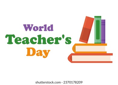 Happy Teacher's day. a short phrase and school textbooks. vector illustration for poster, brochure, banner and greeting card.