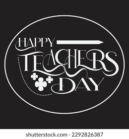 Happy Teacher's day text. Teacher's day typography concept for cards, posters, social media post