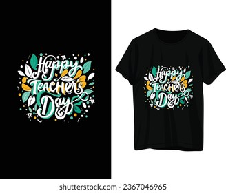 Happy teacher's day tshirt design