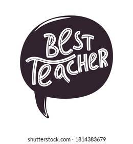 Happy teacher's day typography illustration. Speech bubbles with greeting phrase. Lettering design. Vector illustration on white background.