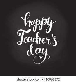 Happy Teacher's day - unique handdrawn typography poster. Vector art. Great design element for congratulation cards, banners and flyers.