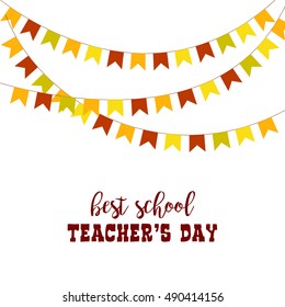 Happy Teacher's day - unique handdrawn typography poster with colorful flags. Vector art. Great design element for congratulation cards, banners and flyers.