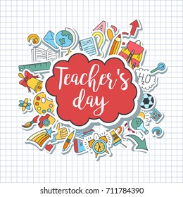 Happy Teacher's day - unique handdrawn typography poster with school sticker style essentials on lined paper. Vector art. Great design element for congratulation cards, banners and flyers.