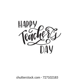 Happy Teachers day - unique handdrawn typography poster. Vector art. Great design element for congratulation cards, banners and flyers.