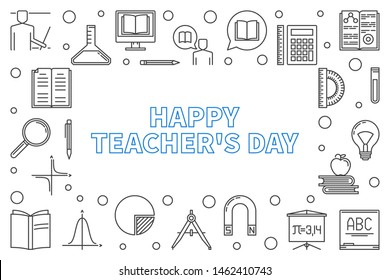 Happy Teacher's Day vector concept horizontal illustration or frame in thin line style